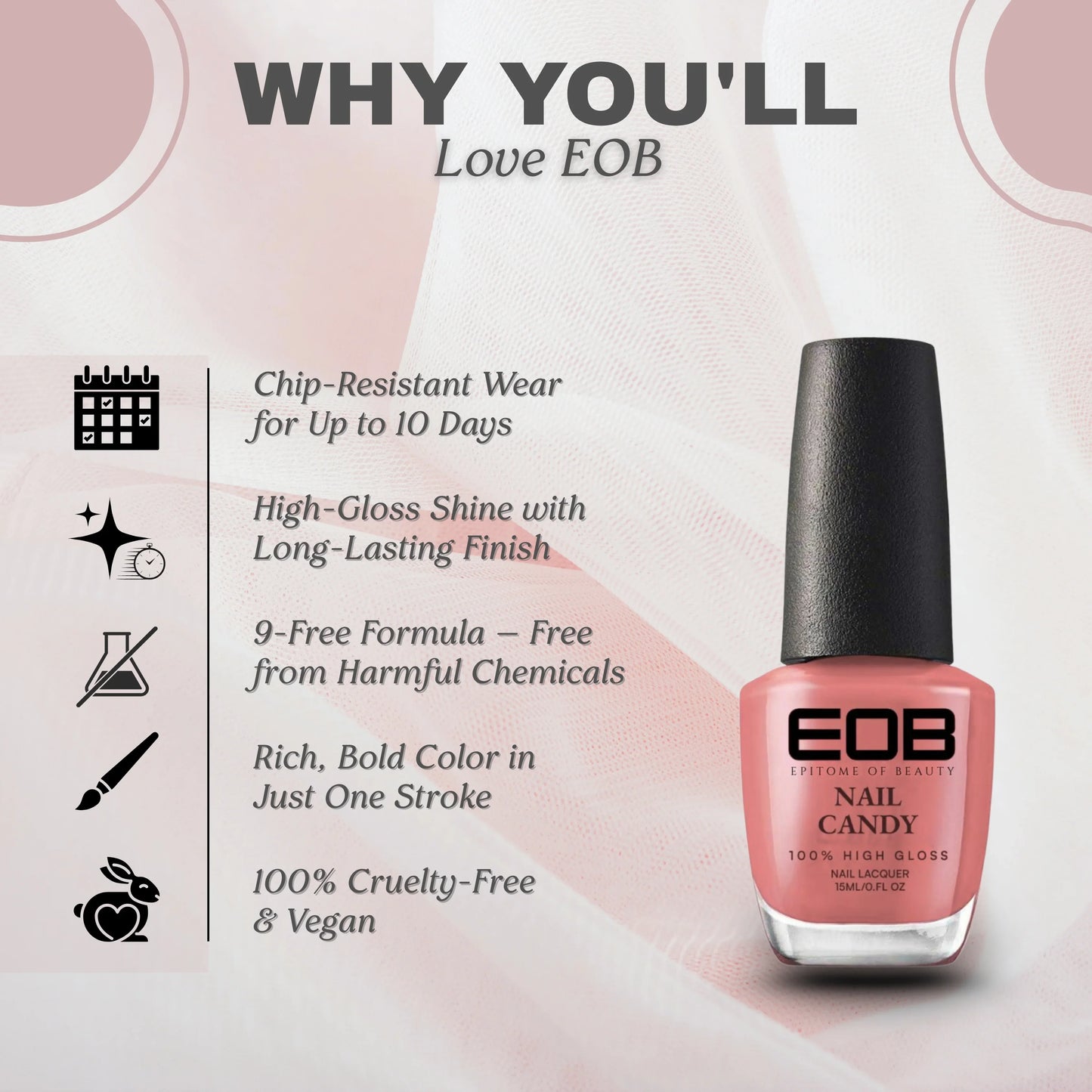 EOB Nail Candy – Rosy, Glossy, Long-Lasting